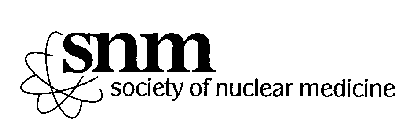 SNM SOCIETY OF NUCLEAR MEDICINE