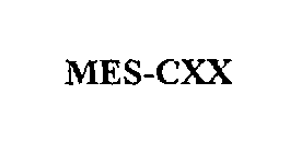MES-CXX