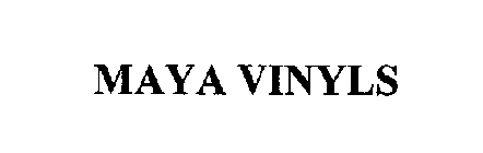 MAYA VINYLS