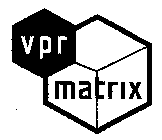 VPR MATRIX