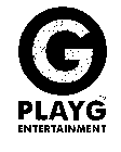 G PLAYG ENTERTAINMENT