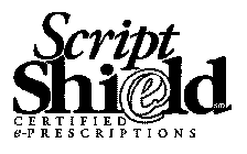 SCRIPT SHIELD CERTIFIED E-PRESCRIPTIONS