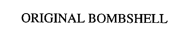 ORIGINAL BOMBSHELL