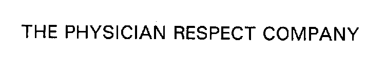 THE PHYSICIAN RESPECT COMPANY