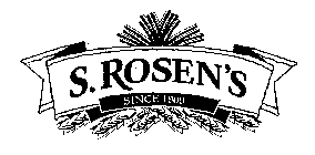 S. ROSEN'S SINCE 1909