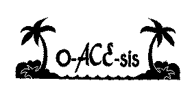 O-ACE-SIS