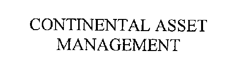 CONTINENTAL ASSET MANAGEMENT