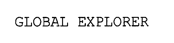 GLOBAL EXPLORER