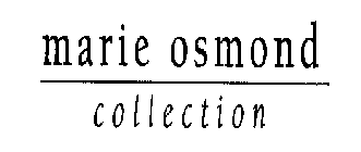 MARIE OSMOND COLLECTION