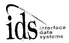 IDS INTERFACE DATA SYSTEMS