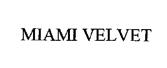 MIAMI VELVET