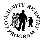 COMMUNITY RE-ENTRY PROGRAM
