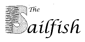 THE SAILFISH