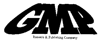 GMP RECORDS & PUBLISHING COMPANY