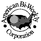 AMERICAN BI-WEEKLY CORPORATION