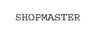 SHOPMASTER