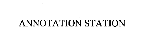 ANNOTATION STATION
