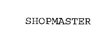 SHOPMASTER