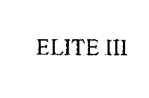 ELITE III
