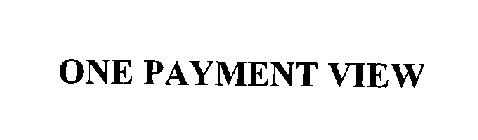 ONE PAYMENT VIEW