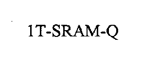 1T-SRAM-Q