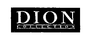 DION COLLECTION