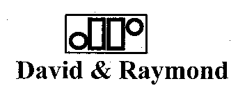 D R DAVID & RAYMOND