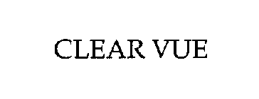 CLEAR VUE
