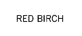 RED BIRCH