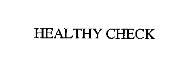 HEALTHY CHECK