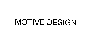 MOTIVE DESIGN