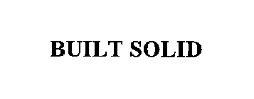 BUILT SOLID