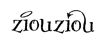 ZIOUZIOU