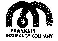 M FRANKLIN INSURANCE COMPANY