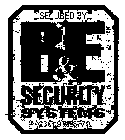 SECURED BY B & E SECURITY SYSTEMS