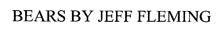 BEARS BY JEFF FLEMING