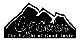OF GOLAN THE HEIGHT OF GOOD TASTE