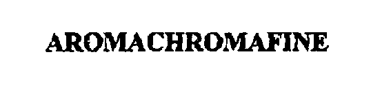 AROMACHROMAFINE