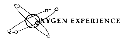 OXYGEN EXPERIENCE