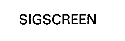 SIGSCREEN