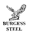 BURGESS STEEL