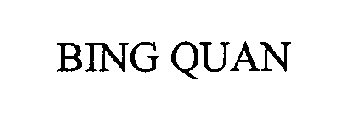 BING QUAN