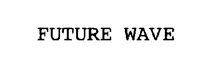 FUTURE WAVE