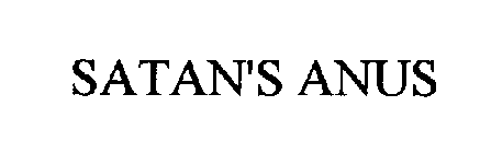 SATAN'S ANUS