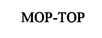 MOP-TOP