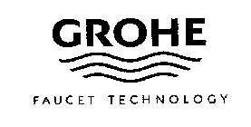 GROHE FAUCET TECHNOLOGY
