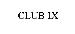 CLUB IX
