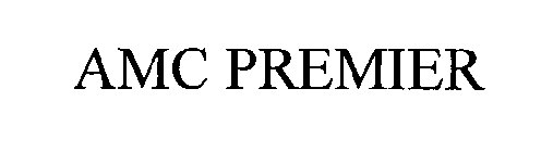 AMC PREMIER