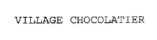 VILLAGE CHOCOLATIER
