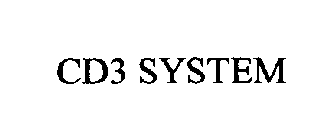 CD3 SYSTEM